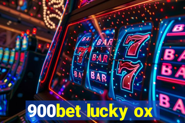 900bet lucky ox